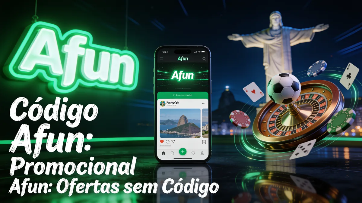 afun no Brasil — Código Promocional Afun: Ofertas sem Código